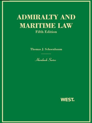 cover image of Schoenbaum and McClellan's Admiralty and Maritime Law, 5th (Hornbook Series)